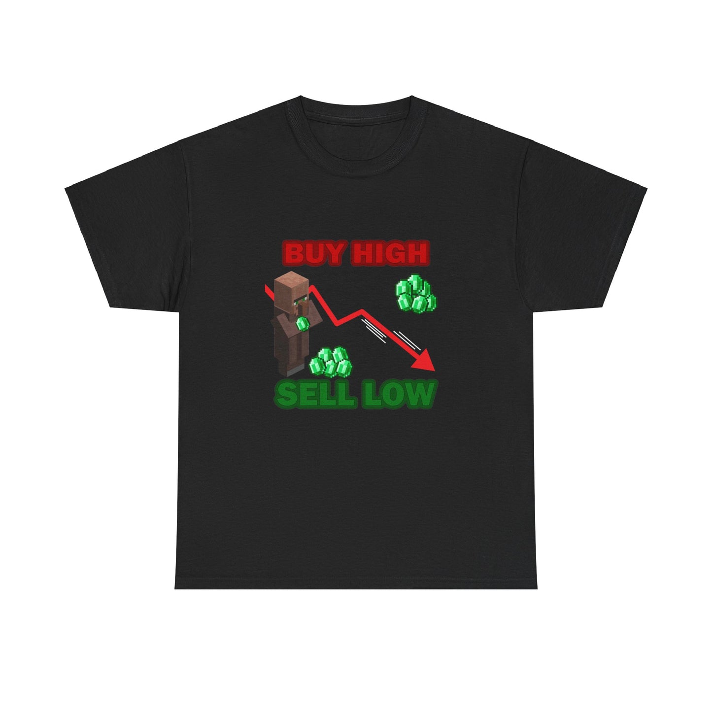 Buy High Sell Low Minecraft Trading T-Shirt