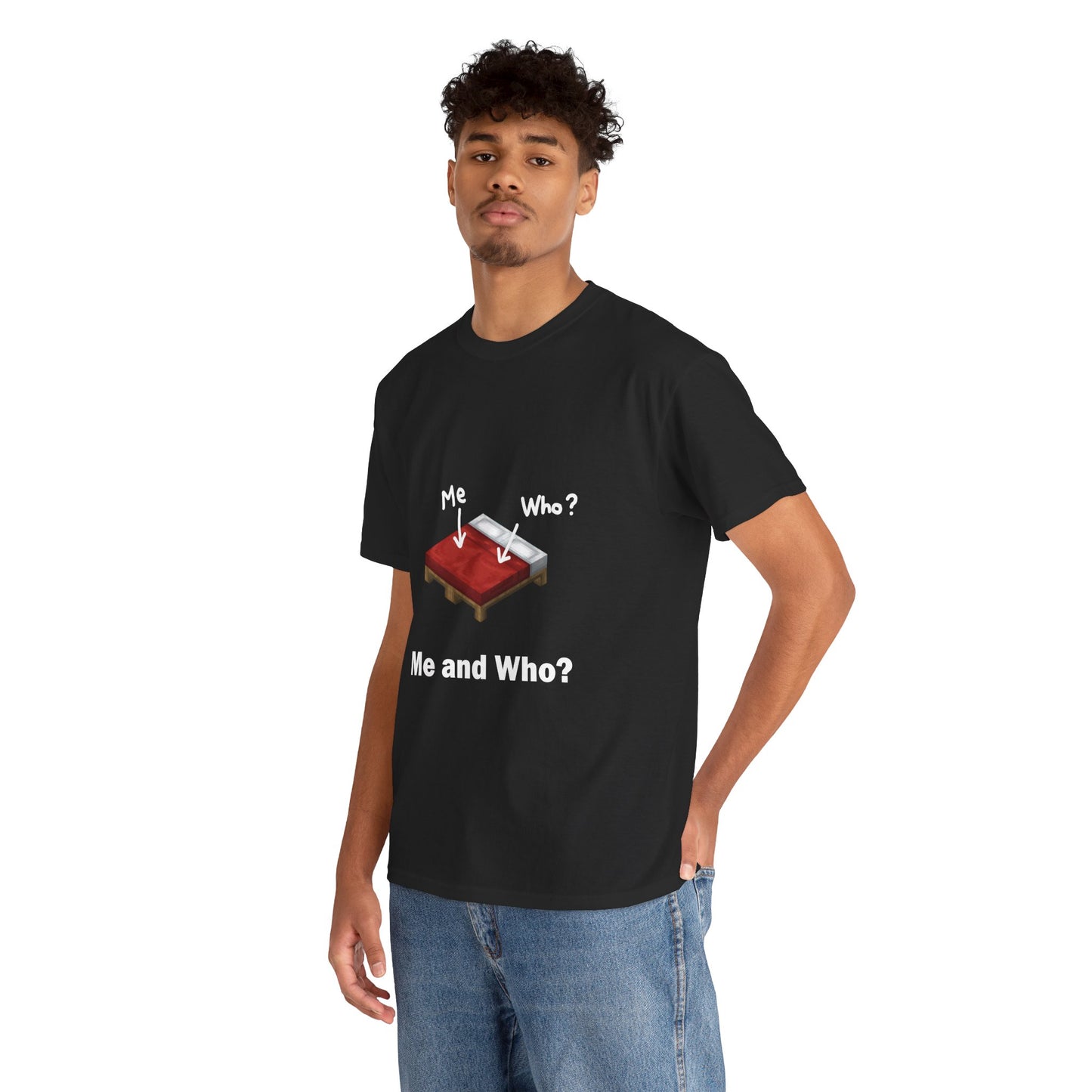Me and Who Minecraft Bed T-Shirt