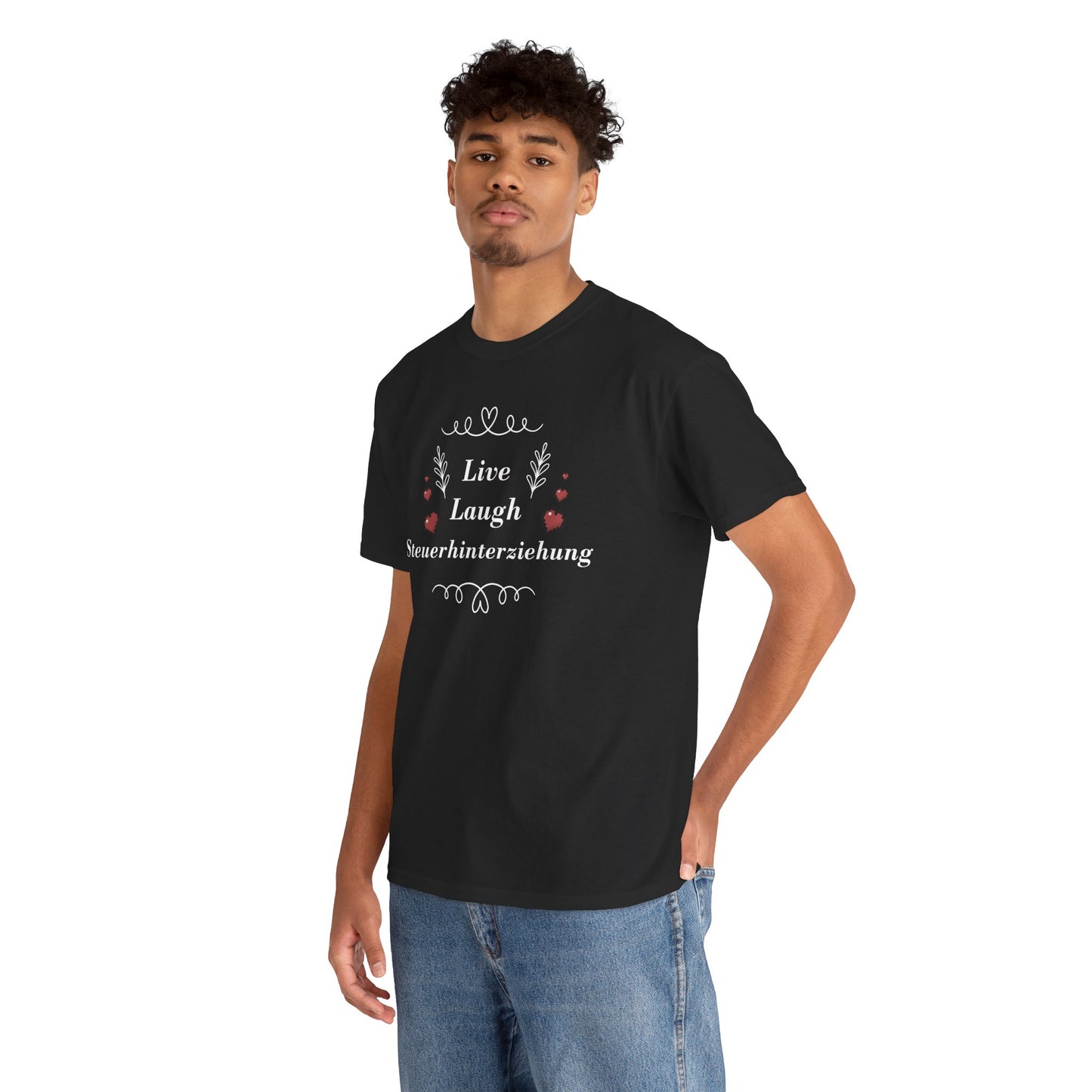 Live Laugh Steuerhinterziehung Meme T-shirt