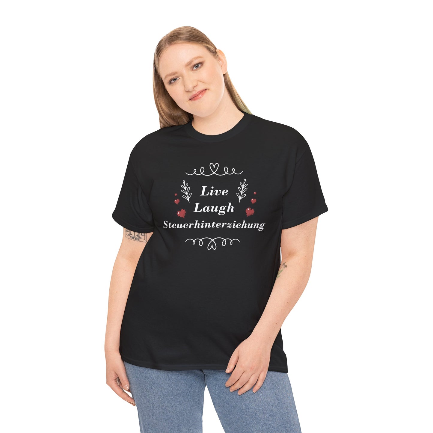 Live Laugh Steuerhinterziehung Meme T-shirt