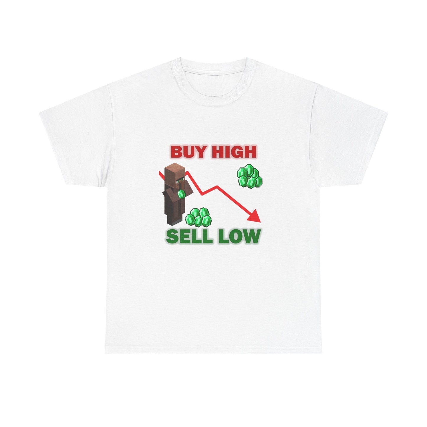 Buy High Sell Low Minecraft Trading T-Shirt
