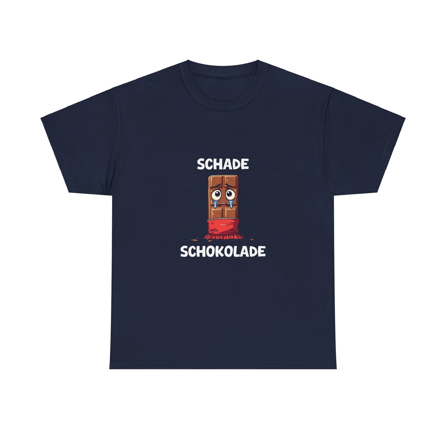 Schade Schokolade T-Shirt